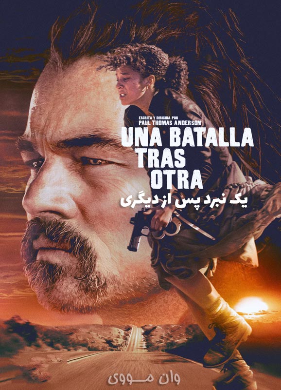 دانلود فیلم یک نبرد پس از دیگری One Battle After Another 2025